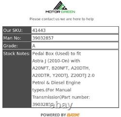 Astra J 2010-On 2.0 Pedal Box (Brake & Clutch Pedal) 39032857
