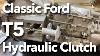 Classic Ford T5 Hydraulic Clutch Clutch Actuation Options When Installing A T5