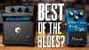 Marshall Blues Breaker Or Boss Blues Driver Plus Keeley Blues Disorder U0026 Origin Halcyon Blue