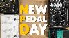 New Pedal Day Kernom Ridge Geckoplex Ep 5 Dreadbox Darkness Boss Sl 2 Slicer